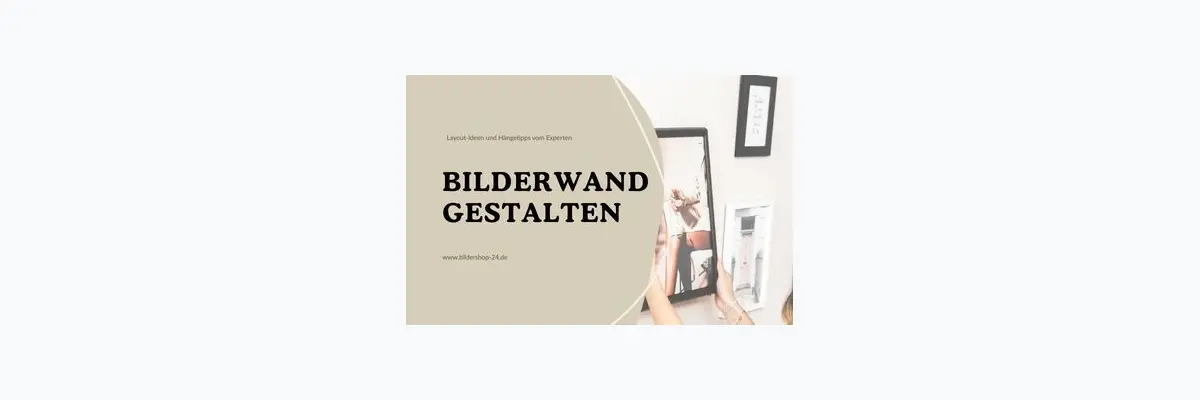 Bilderwand gestalten: Layout-Ideen und Hängetipps vom Experten - Galeriewand richtig aufhängen: Schritt-für-Schritt Anleitung