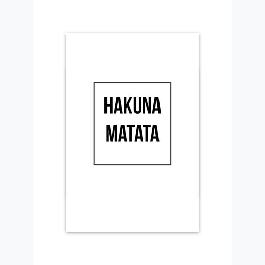HAKUNA MATATA als Kunstdruck 50x70cm