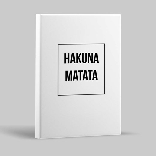 Keilrahmen Leinwand Bild Druck Motiv: "HAKUNA MATATA"